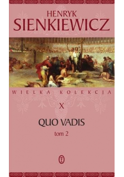 Wielka kolekcja T.10 Quo vadis T.2