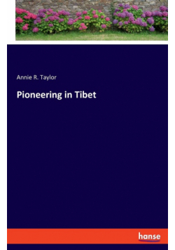 Pioneering in Tibet