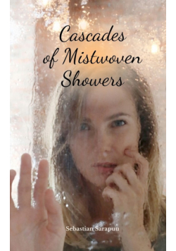 Cascades of Mistwoven Showers