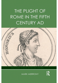 The Plight of Rome in the Fifth Century AD