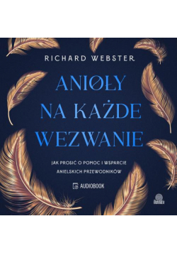Anioły na każde wezwanie