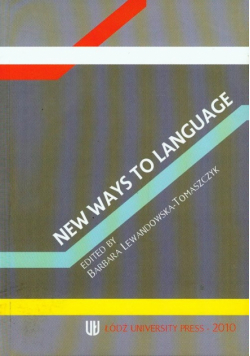 Lewandowska-Tomaszczyk Barbara - New ways to language