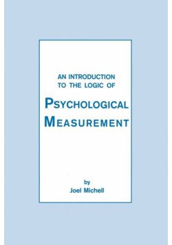 An Introduction To the Logic of Psychological Measurement