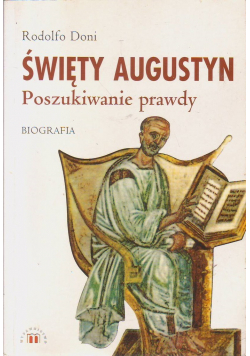 Święty Augustyn Poszukiwanie prawdy