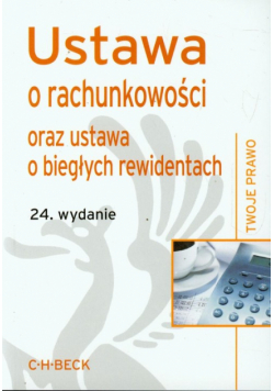 Ustawa o rachunkowości oraz ustawa o biegłych rewidentach