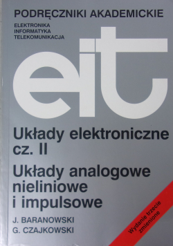Układy elektroniczne cz II Układy analogowe nielimitowe impulsowe