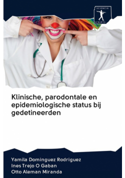 Klinische, parodontale en epidemiologische status bij gedetineerden