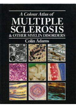 A Colour Atlas of Multiple Sclerosis and Other Myelin Disorders