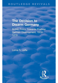 The Decision to Disarm Germany