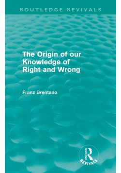 The Origin of Our Knowledge of Right and Wrong (Routledge Revivals)