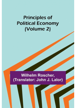Principles of Political Economy (Volume 2)