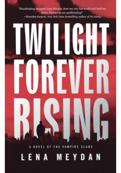 Twilight Forever Rising