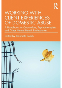 Working with Client Experiences of Domestic Abuse