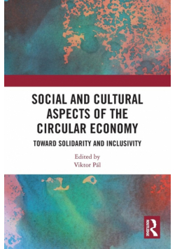 Social and Cultural Aspects of the Circular Economy