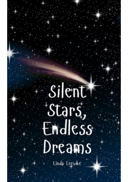 Silent Stars, Endless Dreams