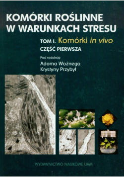 Komórki roślinne w warunkach stresu cz.1 t.1