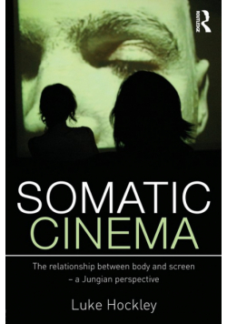 Somatic Cinema