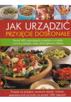 Jak  urządzić przyjęcie doskonałe