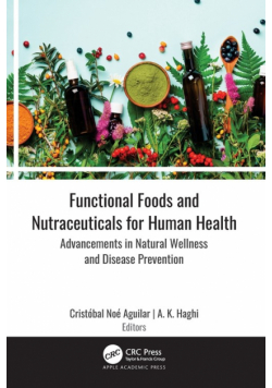 Functional Foods and Nutraceuticals for Human Health