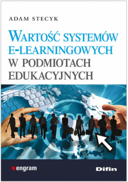 Wartość systemów e-learningowych w podmiotach edukacyjnych