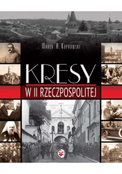 Kresy w II Rzeczpospolitej