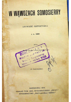 W wąwozach Somosierry 1912 r