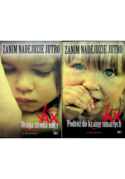 Zanim nadejdzie jutro tom I i III