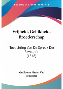 Vrijheid, Gelijkheid, Broederschap