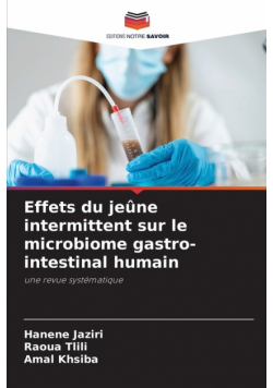 Effets du jeûne intermittent sur le microbiome gastro-intestinal humain