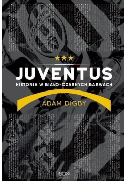 Juventus Historia w biało czarnych barwach