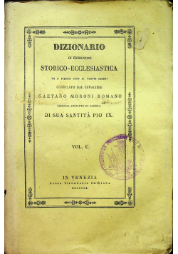 Dizionario di erudizione Storico - Ecclesiastica vol C 1860 r.