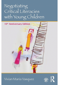 Negotiating Critical Literacies with Young Children