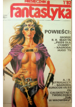 Miesięcznik Fantastyka Nr 1 do 3 / 82 Nr 4 do 12 / 83