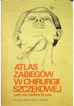 Atlas zabiegów w chirurgii szczękowej