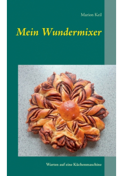 Mein Wundermixer