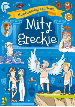 Mity greckie. Klasyka młodego czytelnika