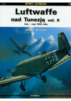 Luftwaffe nad Tunezją vol.II