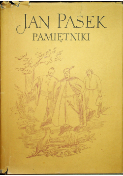 Jan Pasek pamiętniki
