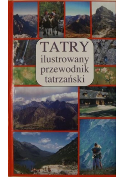 Tatry Ilustrowany przewodnik tatrzański