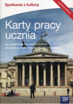 Pieńkowska B. B. - Spotkania z kulturą: Karty pracy ucznia do omawiania wytworów kultury do wiedzy o kulturze