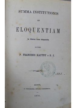 Summa Institutionis ad Eloquentiam 1876 r.
