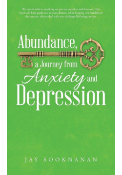 Abundance, a Journey from Anxiety and Depression