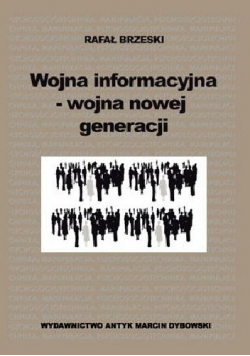 Wojna informacyjna wojna nowej generacji