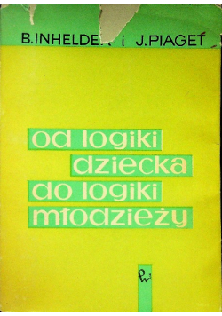 Od logiki dziecka do logiki młodzieży