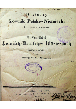 Dokładny Słownik Polsko - Niemiecki 1835 r.
