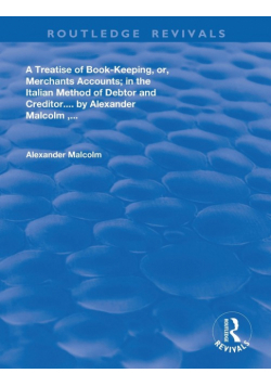 A treatise of book-keeping, or, merchant accounts