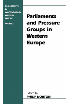Parliaments and Pressure Groups in Western Europe