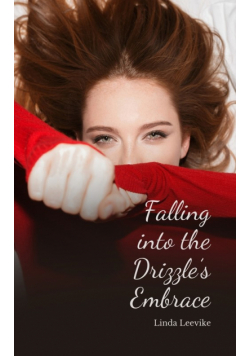 Falling into the Drizzle's Embrace