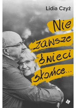 Nie zawsze świeci słońce