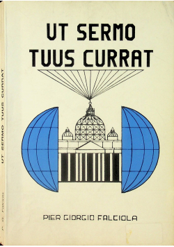 Ut sermo tuus currat